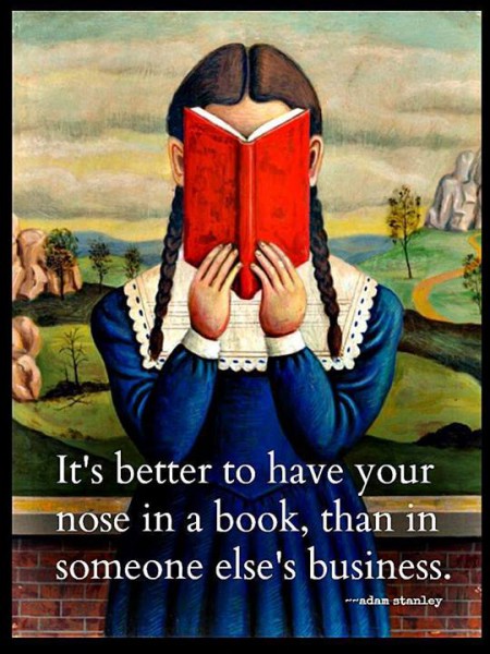 it\'s better to have your nose in a book
